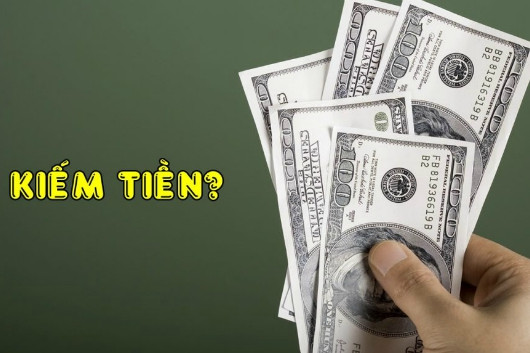 Cách kiếm tiền nhanh và ít vốn