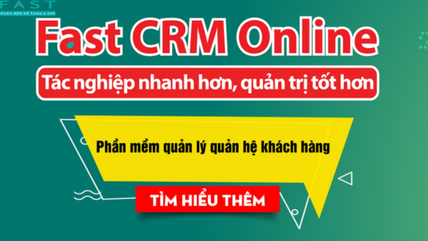 FAST CRM phần mềm tự động hóa quy trình bán hàng và chăm sóc khách hàng 