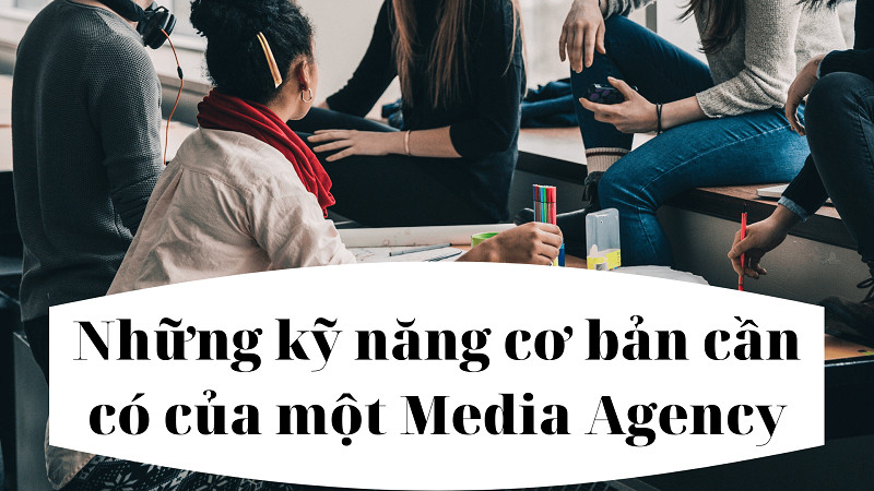 Media Agency là gì? Lợi Ích của Sử Dụng Media Agency