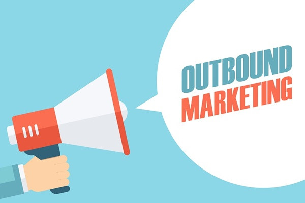 Outbound Marketing là gì? Các hình thức Outbound Marketing phổ biến