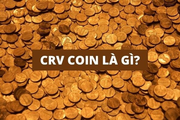[MỚI NHẤT] CRV Coin là gì? Dự đoán giá CRV Coin năm 2025