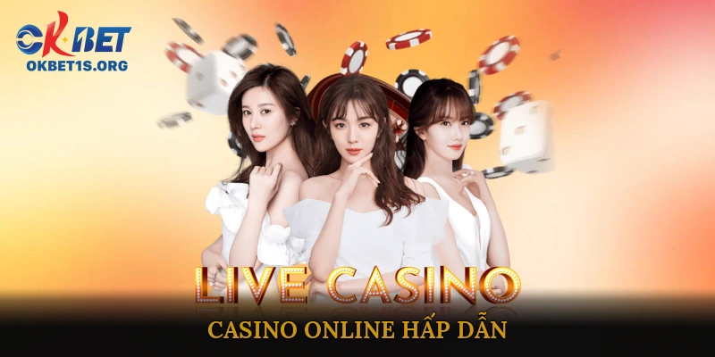 Trải nghiệm game casino online