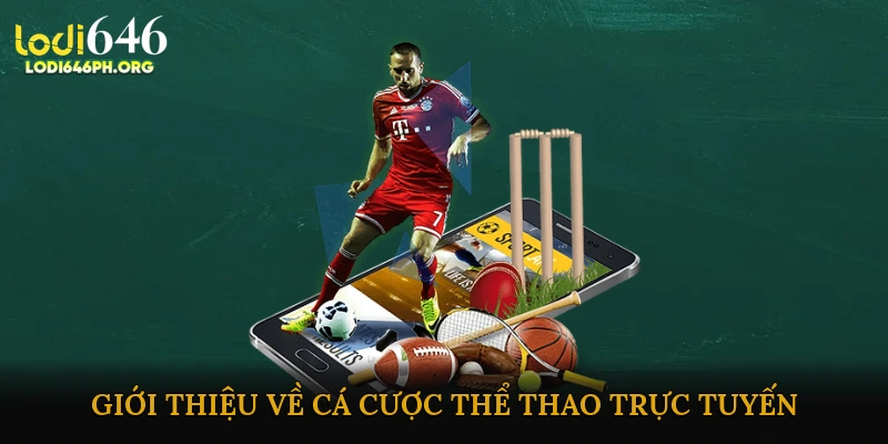 Cá cược thể thao trực tuyến nhanh