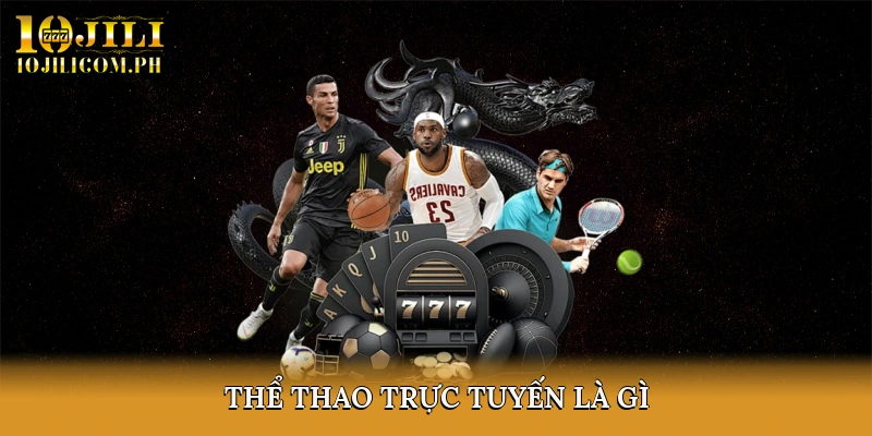 Thể thao trực tuyến hấp dẫn