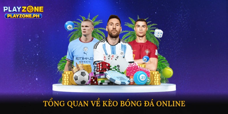 Kèo bóng đá online tỷ lệ thắng