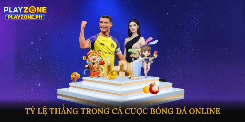 Kèo bóng đá online tỷ lệ thắng