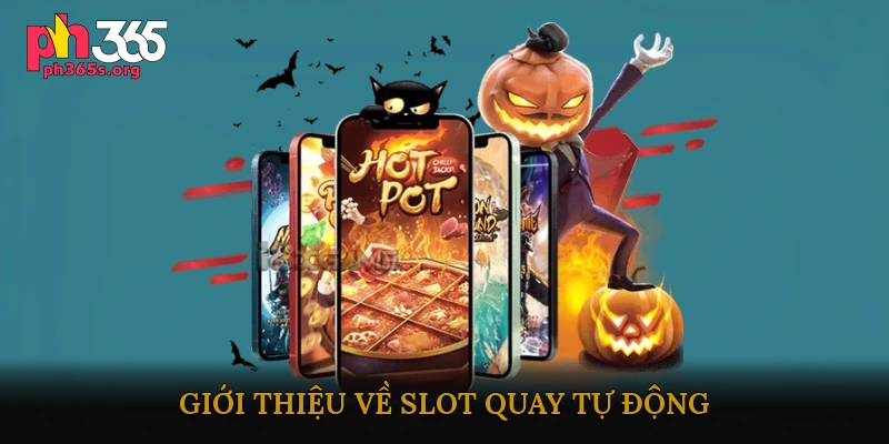 Slot quay tự động