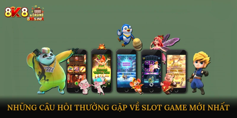 Slot game mới nhất