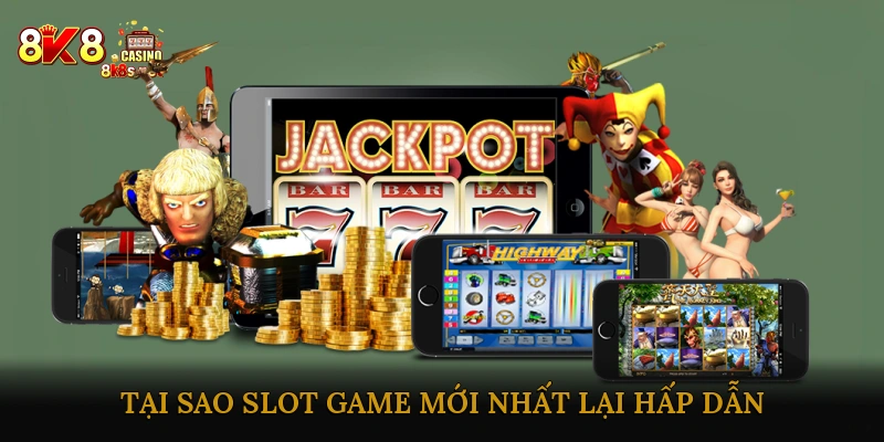 Slot game mới nhất