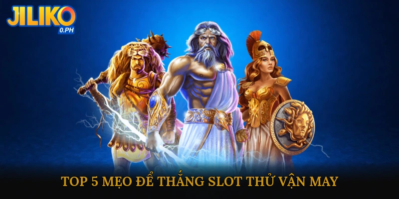 Slot thử vận may