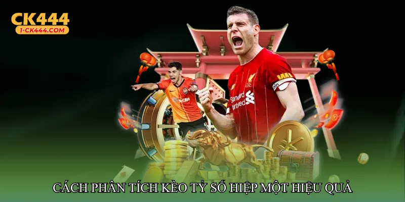 Kèo tỷ số hiệp một