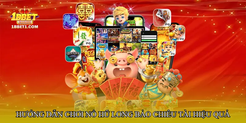 Nổ hũ long bảo chiêu tài