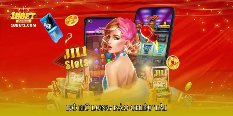 Nổ hũ long bảo chiêu tài