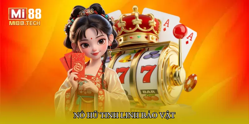 Nổ hũ tinh linh bảo vật